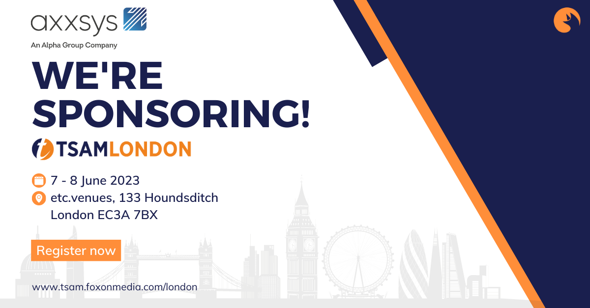 TSAM London 2023 Axxsys Consulting